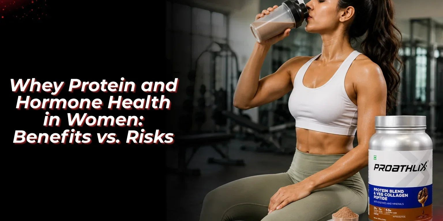 Whey Protein and Hormone Health in Women: Benefits vs. Risks - Proathlix