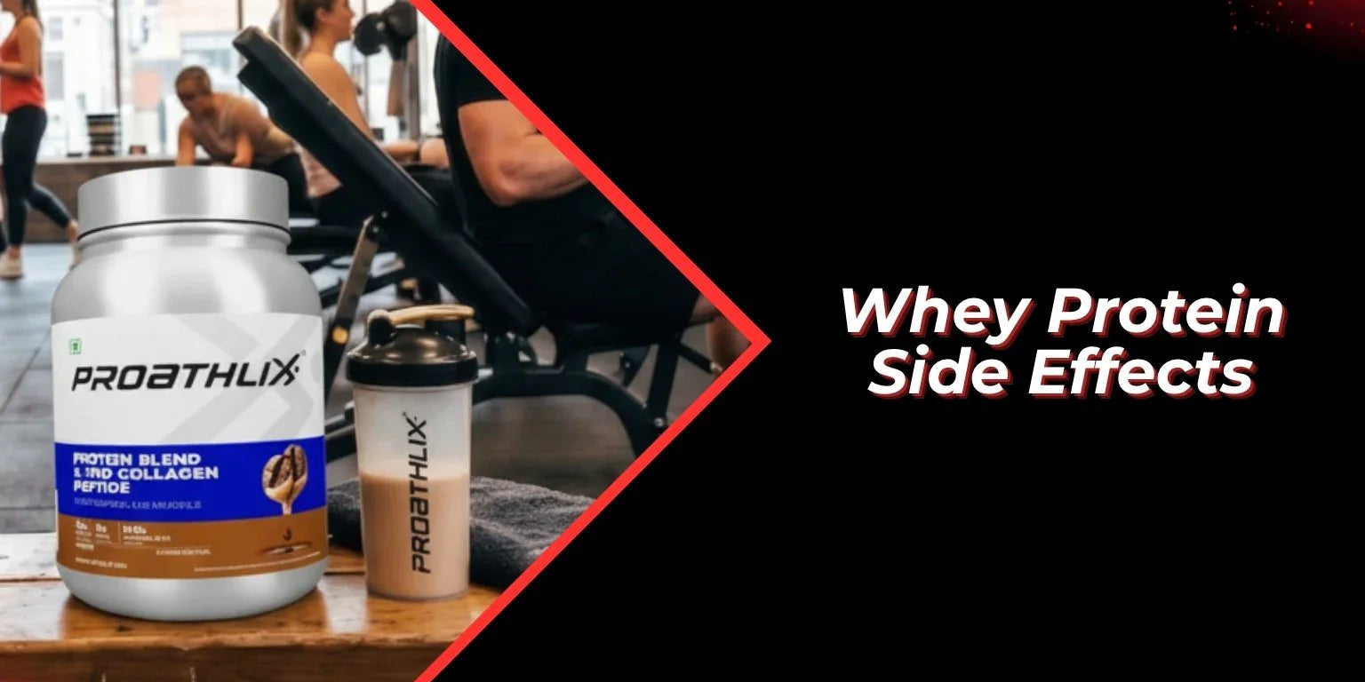 Whey Protein Side Effects: Myths vs Facts - Proathlix
